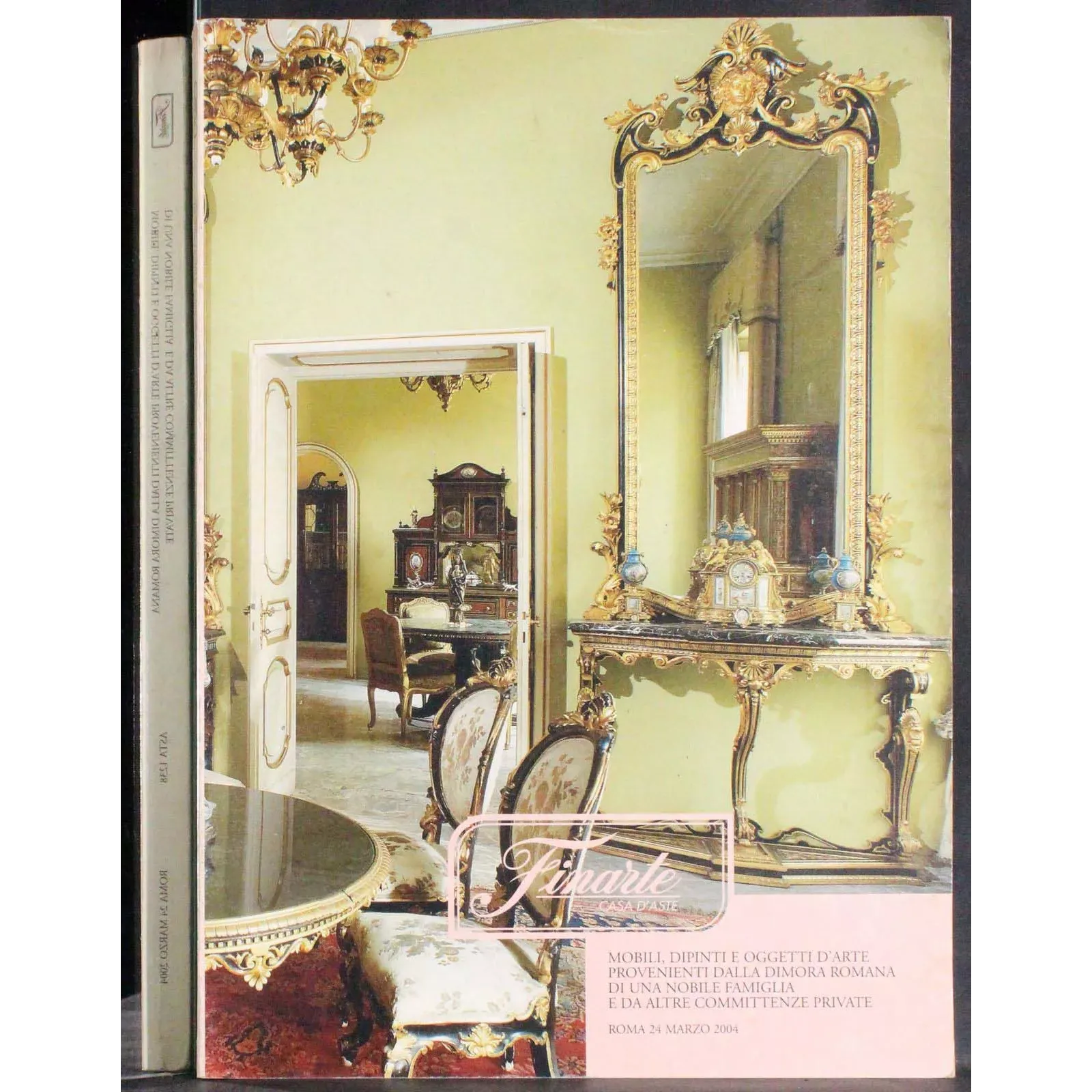 FINARTE. ROMA. ANTIQUARIATO VARIO. CATALOGO ASTA 24 MARZO 2004.