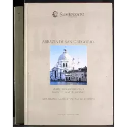 SEMENZATO. VENEZIA. MOBILI ITALIANI ED EUROPEI. CATALOGO ASTA 1-2 MAGGIO 2004.