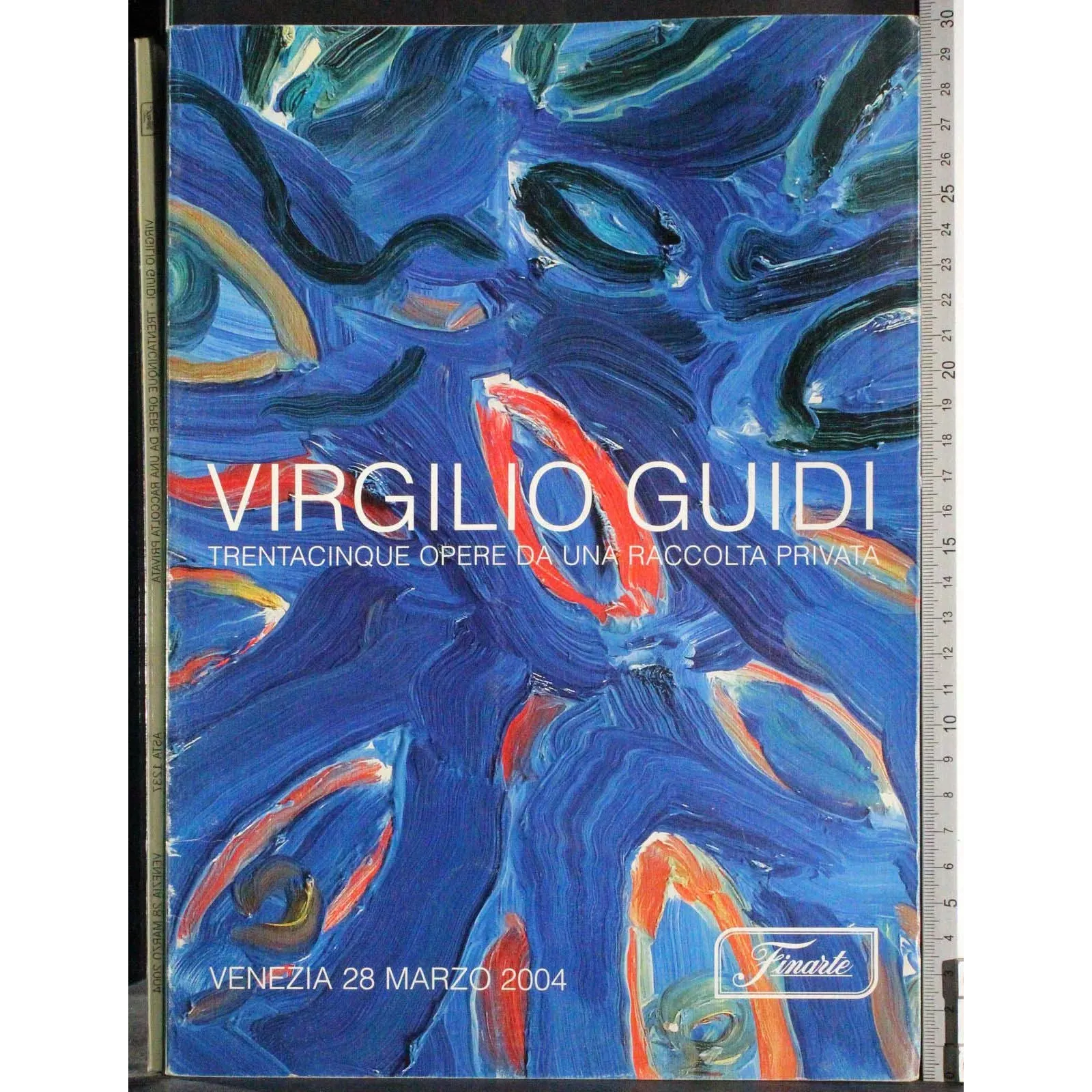 FINARTE. VENEZIA. VIRGILIO GUIDI. CATALOGO ASTA 28 MARZO 2004.