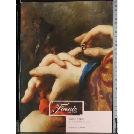 FINARTE. ROMA. CARLO DOLCI. CATALOGO ASTA 24 MARZO 2004.
