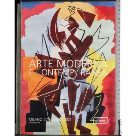 FINARTE. MILANO. ARTE MODERNA E CONTEMPORANEA 1. CATALOGO ASTA 22 MARZO 2005.