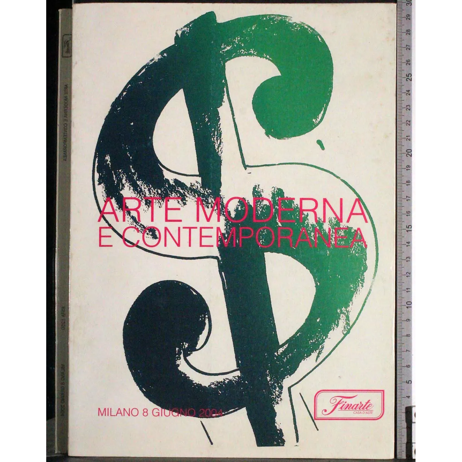 FINARTE. MILANO. ARTE MODERNA E CONTEMPORANEA. CATALOGO ASTA 8 GIUGNO 2004.