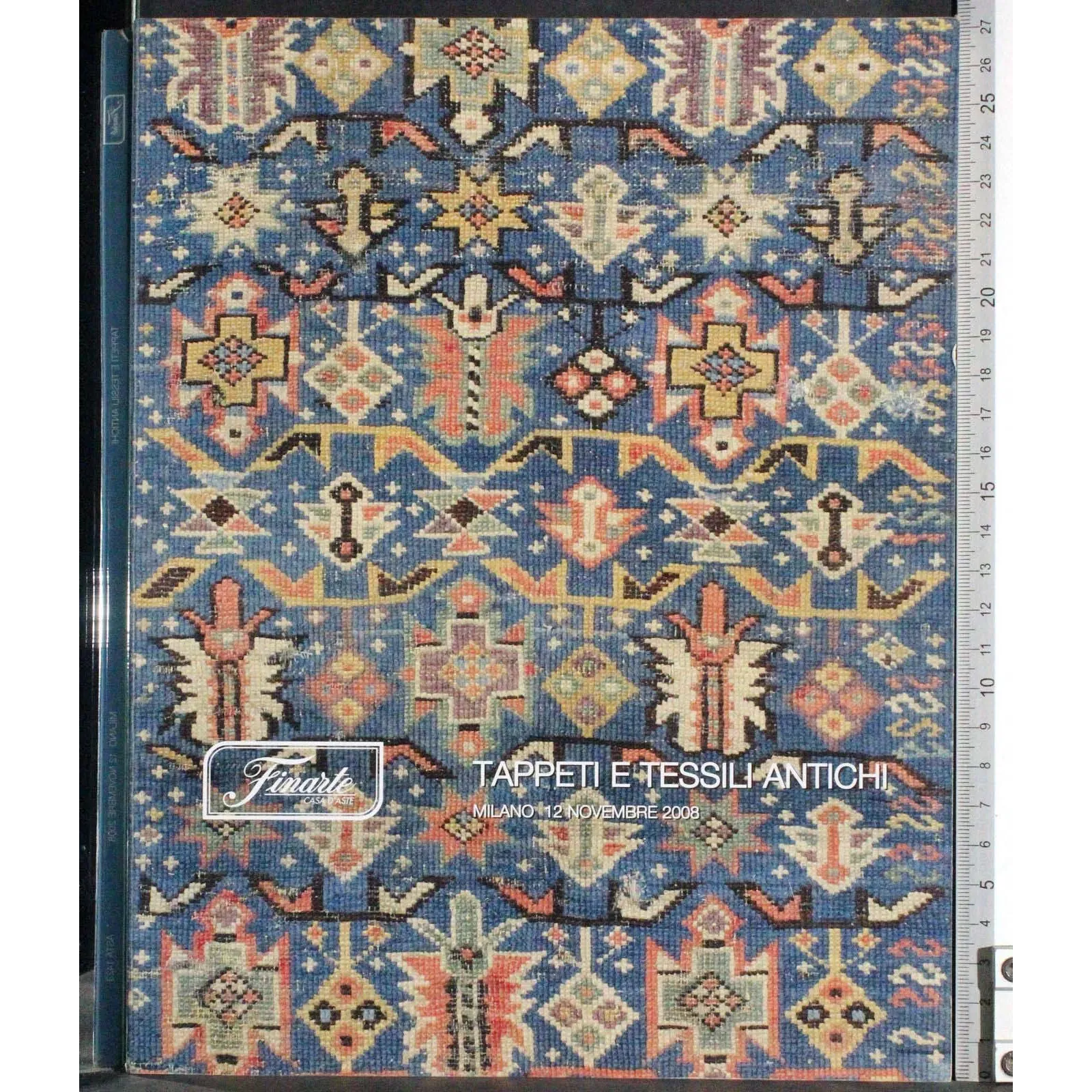 FINARTE. MILANO. TAPPETI E TESSILI ANTICHI. CATALOGO ASTA 12 NOVEMBRE 2008.
