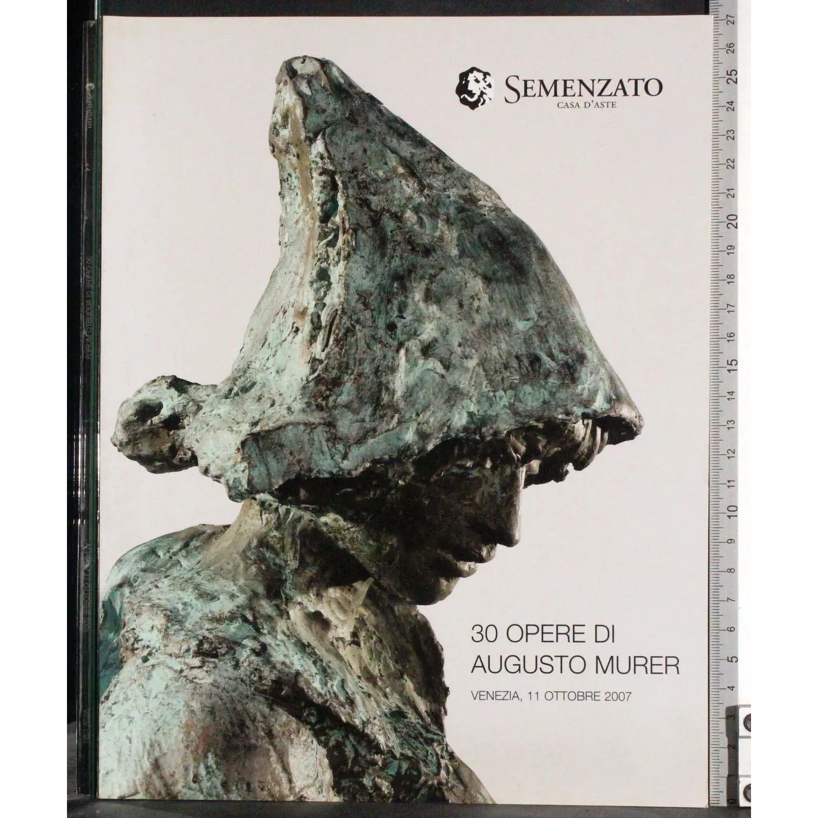 SEMENZATO. VENEZIA. AUGUSTO MURER. CATALOGO ASTA 11 OTTOBRE 2007.