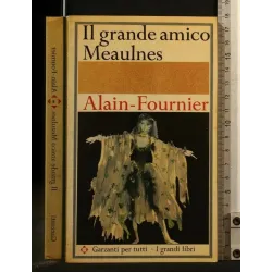 IL GRANDE AMICO MEAULNES