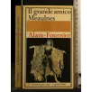 IL GRANDE AMICO MEAULNES