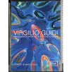 FINARTE. VENEZIA. VIRGILIO GUIDI. CATALOGO ASTA 28 MARZO 2004.
