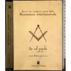 Breve ma veridica storia della Massoneria Internazionale