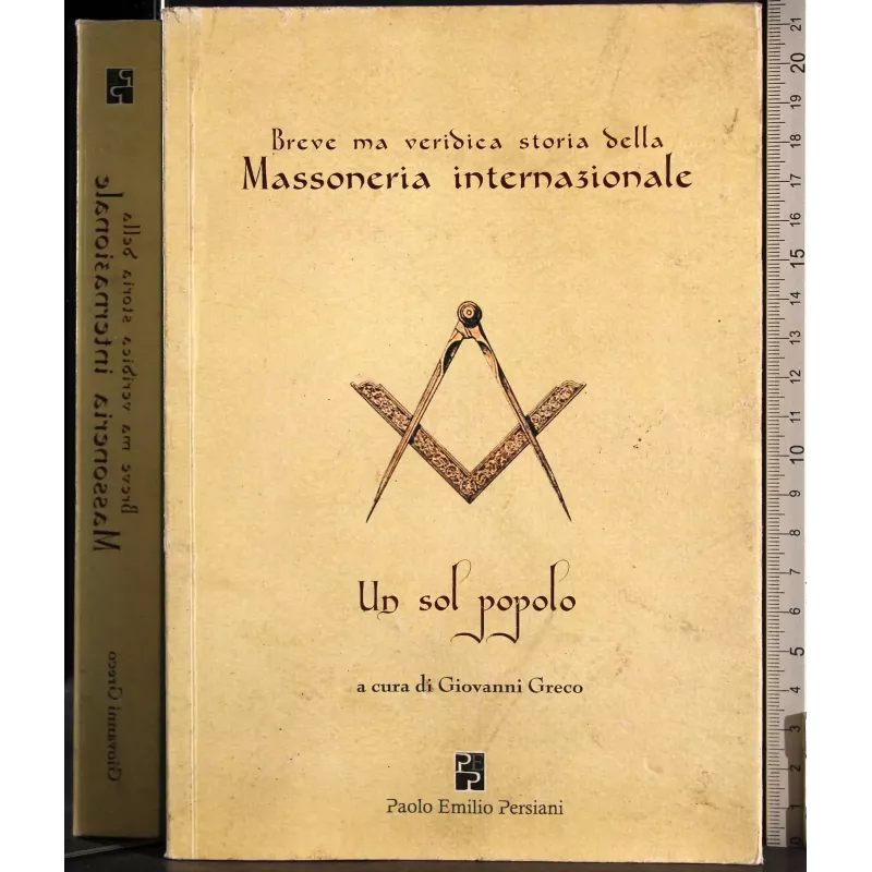Breve ma veridica storia della Massoneria Internazionale