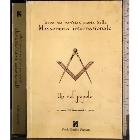 Breve ma veridica storia della Massoneria Internazionale