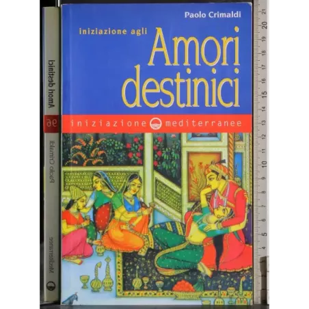 Iniziazione agli amori destinici