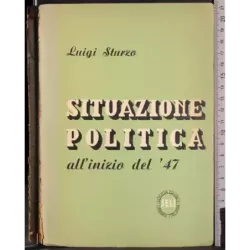 Situazione politica all'inizio del '47