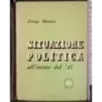 Situazione politica all'inizio del '47