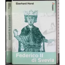 I Protagonisti. Federico II di Svevia