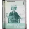 I Protagonisti. Federico II di Svevia