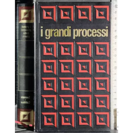 Grandi processi della storia. Socrate. Luicio Sergio Catilina