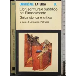 Libri, scrittura e pubblico nel Rinascimento