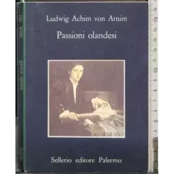 Passioni olandesi