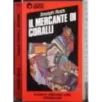 Il mercante di coralli