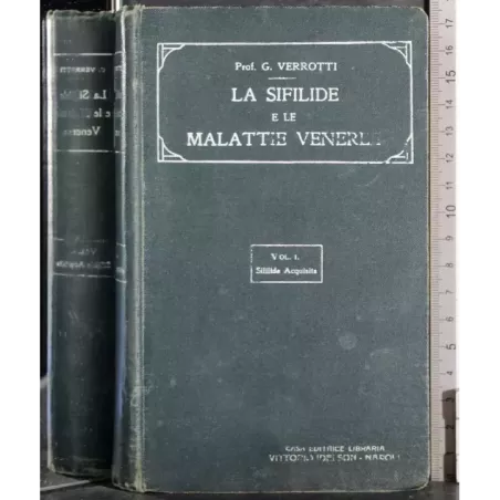 La sifilide e le malattie veneree. Vol 1