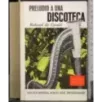 Preludio a una discoteca