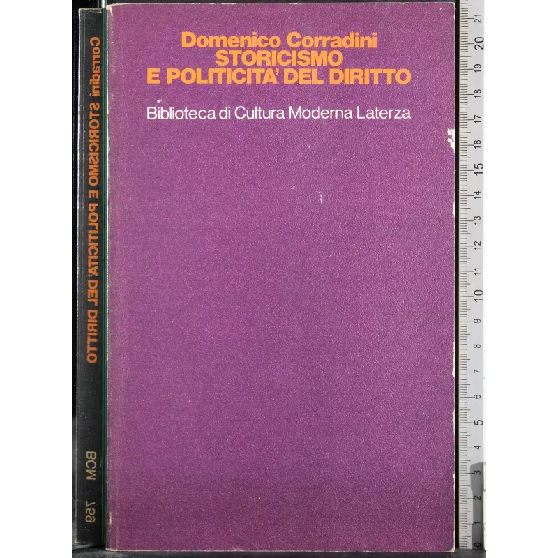 Storicismo e politicità del diritto