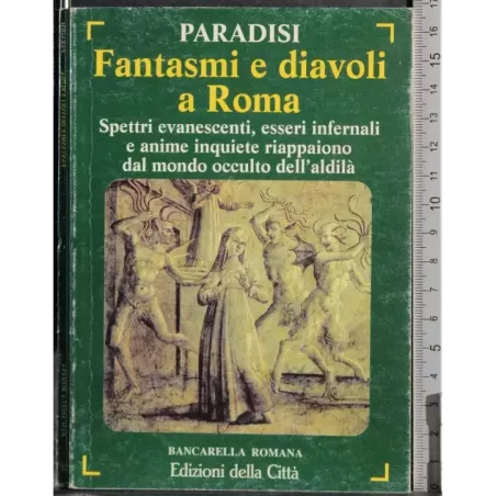 Fantasmi e diavoli a Roma