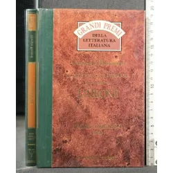 GRANDI PREMI DELLA LETTERATURA ITALIANA IL ROMANZO DI FERRARA