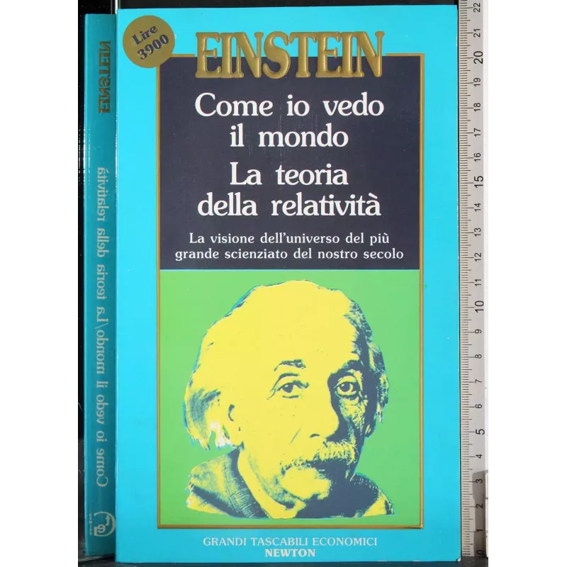 Come io vedo il mondo. La teoria della relatività