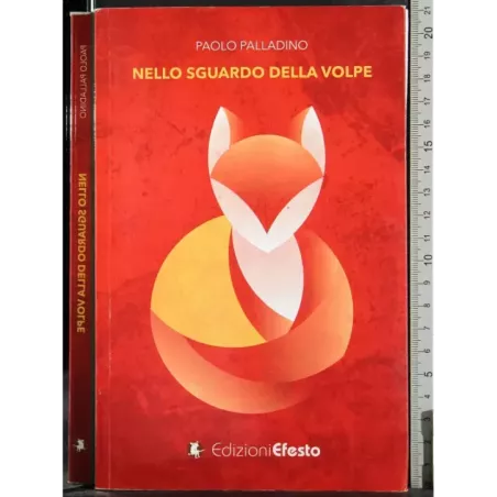 Nello sguardo della volpe