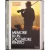 Memorie di un cacciatore pentito