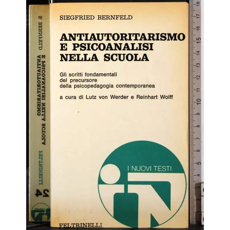 Antiautoritarismo e psicoanalisi nella scuola