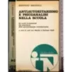 Antiautoritarismo e psicoanalisi nella scuola