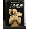 L'ACROPOLI E IL SUO MUSEO