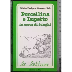 Porcellina e Lupetto