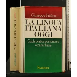 LA LINGUA ITALIANA OGGI