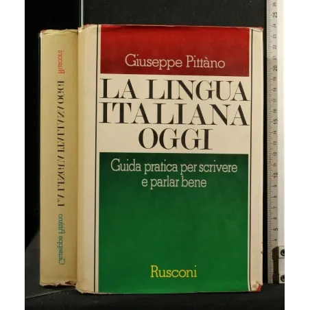 LA LINGUA ITALIANA OGGI
