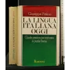 LA LINGUA ITALIANA OGGI