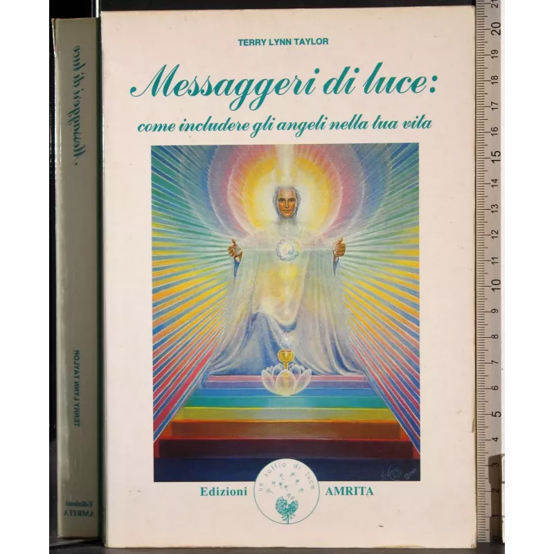 Messaggeri di luce: come includere gli angeli nella tua vita