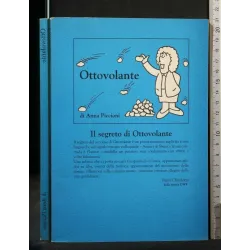 OTTOVOLANTE IL SEGRETO DI OTTOVOLANTE