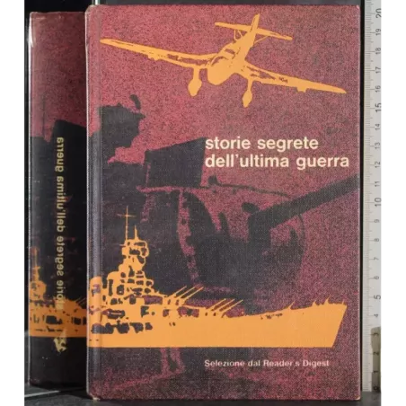 Storie segrete dell'ultima guerra