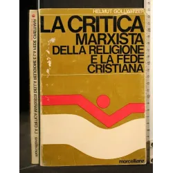 LA CRITICA MARXISTA DELLA RELIGIONE E LA FEDE CRISTIANA