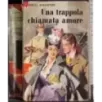 Una trappola chiamata amore