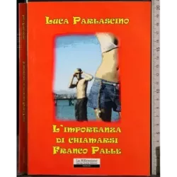 L'importanza di chiamarsi Franco Palle
