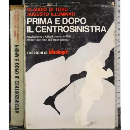 Prima e dopo il centrosinistra