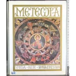 Meteora. Storia Arte Monachesimo