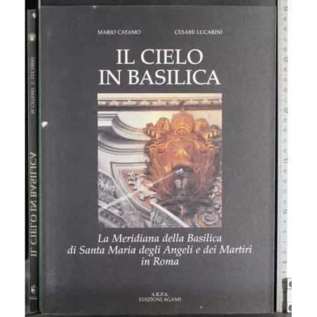 Il cielo in basilica