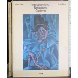 Impressionismo Simbolismo Cubismo