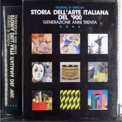 Storia dell'arte italiana del '900. Generazione anni trenta