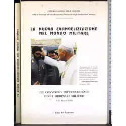 La Nuova evangelizzazione nel mondo militare